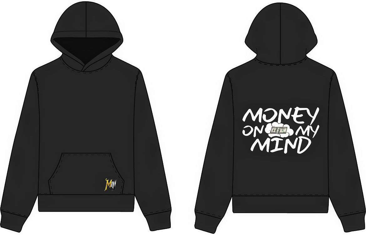 Money on my mind ”HOODIE”